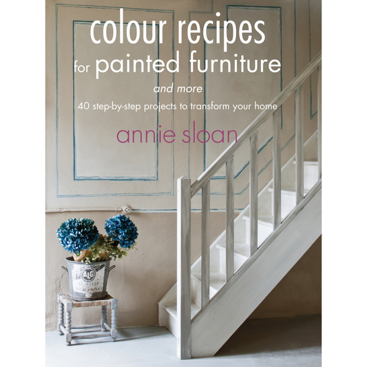 Annie Sloan - Book - Colour Recipes for Painted Furniture